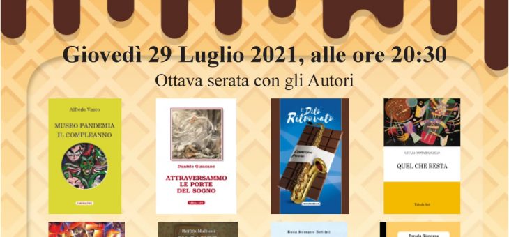 Gelati Letterari: giovedì 29 luglio ottava serata con gli Autori