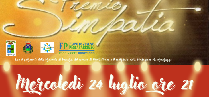 Premio Simpatia “Montis Silvani”  Mercoledì 24 Luglio alle ore 21,00 al Teatro del Mare di Montesilvano