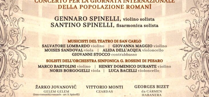 Al Teatro di San Carlo a Napoli si celebra la Giornata Internazionale dei Rom e Sinti con un Concerto Etnosinfonico