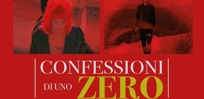 “Confessioni di uno Zero” di Andrea Malandra al Cineteatro Massimo di Pescara