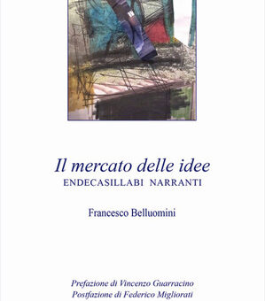 “Il mercato delle idee” di Francesco Belluomini