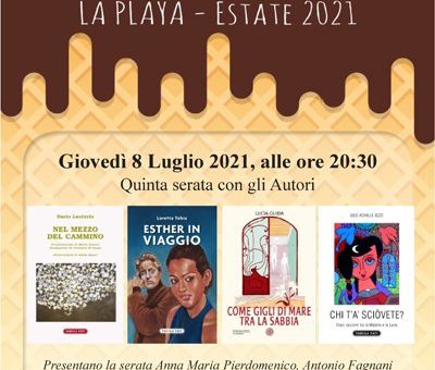 Gelati Letterari: giovedì 8 luglio quinta serata con gli Autori